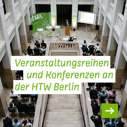 Link zu den Veranstaltungsreihen und Konferenzen der HTW Berlin